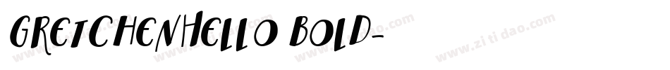 GretchenHello Bold字体转换